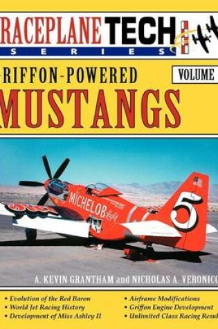Cover of Griffon-Powered Mustangs - RaceplaneTech Vol 1