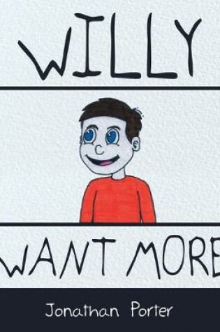 Cover of Willy Want More