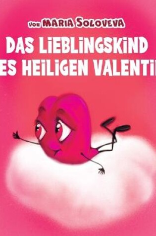 Cover of Das Lieblingskind Des Heiligen Valentin