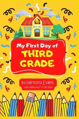 Book cover for My First Day of Third Grade