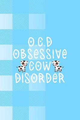 Book cover for O.C.D Obsessive Cow Disorder