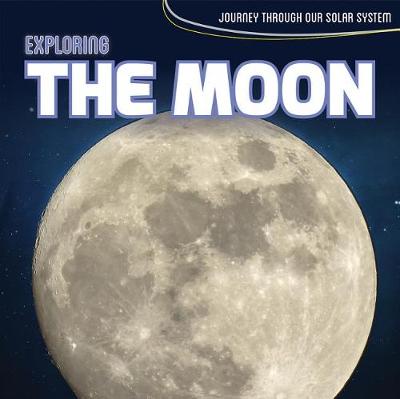 Book cover for Exploring the Moon