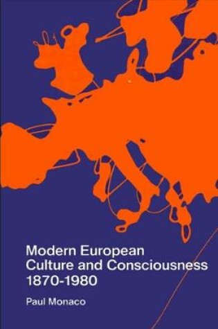 Cover of Modern European Culture and Consciousness, 1870-1980