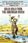 Book cover for Gold! Gold from the American River!