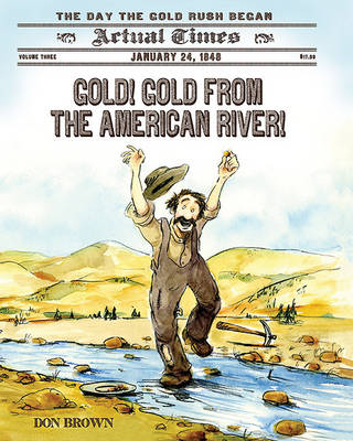 Book cover for Gold! Gold from the American River!