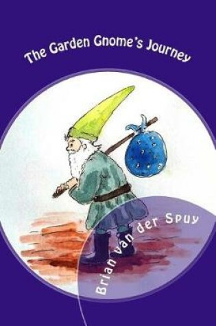 Cover of The Garden Gnome's Journey