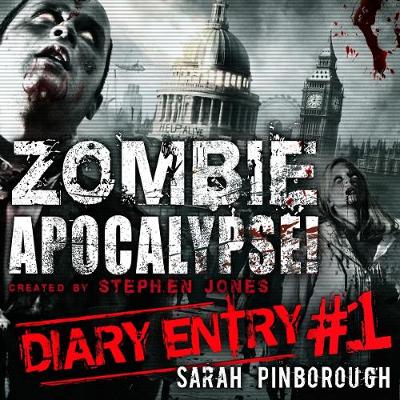 Book cover for Zombie Apocalypse Diary Entry #1