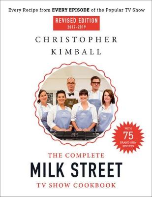 Book cover for The Complete Milk Street TV Show Cookbook (2017-2019) (Revised)