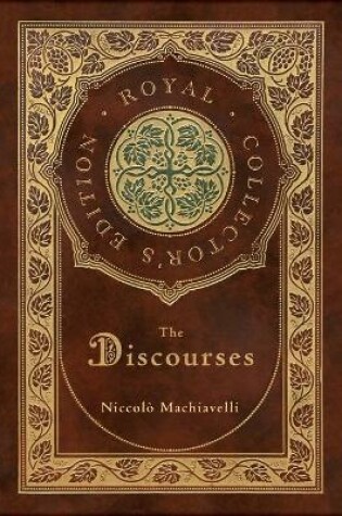 Cover of The Discourses (Royal Collector's Edition) (Annotated) (Case Laminate Hardcover with Jacket)