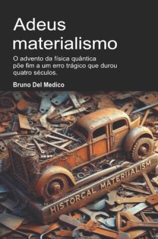 Cover of Adeus materialismo