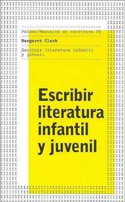Book cover for Escribir Literatura Infantil y Juvenil