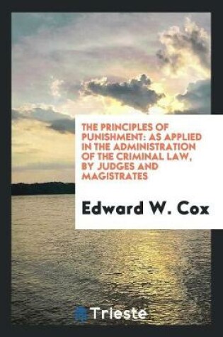 Cover of The Principles of Punishment