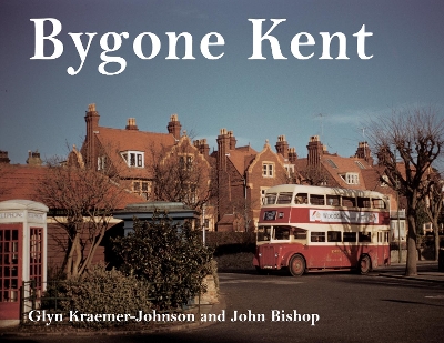 Book cover for Bygone Kent