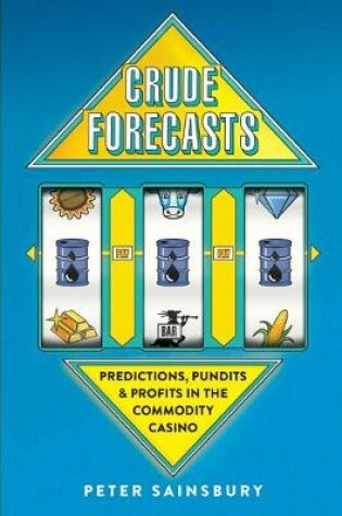 Cover of Crude Forecasts