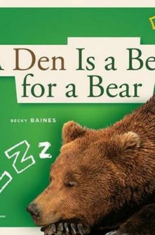 Cover of Zigzag: A Den Is a Bed for a Bear