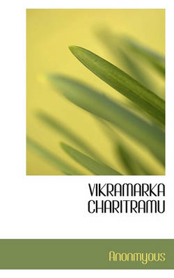 Book cover for Vikramarka Charitramu