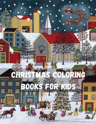 Book cover for Christmas Coloring Book for Kids