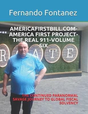Book cover for Americafirstbill.Com-America First Project-The Real 911-Volume Six