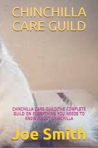Cover of Chinchilla Care Guild