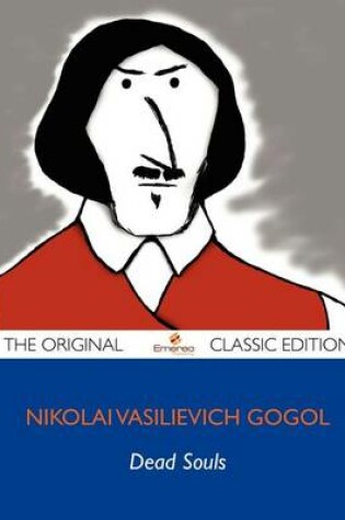 Cover of Dead Souls - The Original Classic Edition