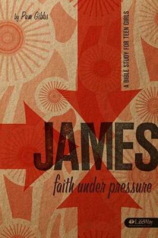 Cover of James: Faith Under Pressure