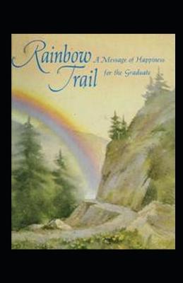 Book cover for The Rainbow Trail Illustrated