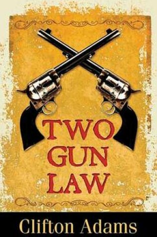 Cover of Two-Gun Law