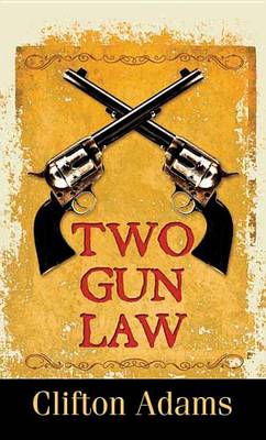 Book cover for Two-Gun Law