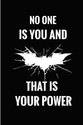 Book cover for No one is You That is your power