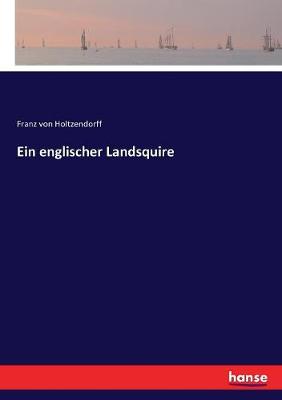 Book cover for Ein englischer Landsquire