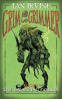 Cover of The Grasping Goblin