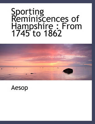 Book cover for Sporting Reminiscences of Hampshire