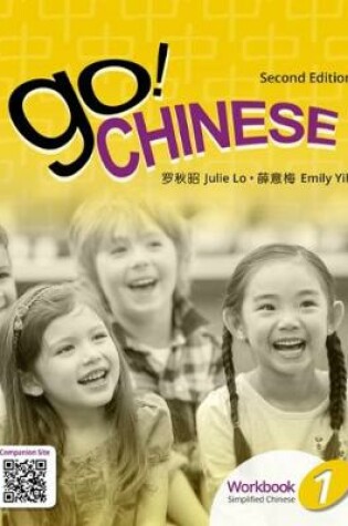 Cover of Go! Chinese 1, 2e Student Workbook (Simplified Chinese)