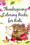 Book cover for Thanksgiving Coloring Books for Kids