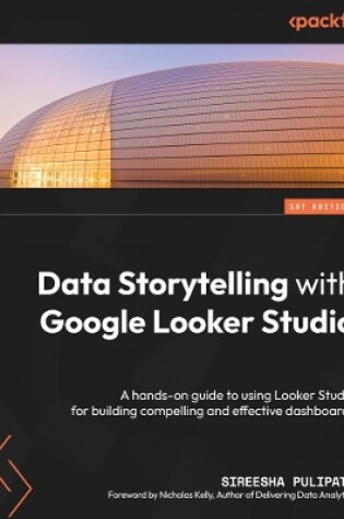 Cover of Data Storytelling with Google Looker Studio