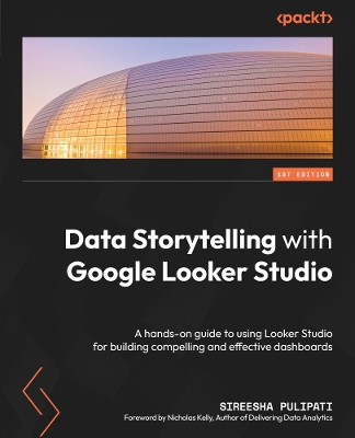 Book cover for Data Storytelling with Google Looker Studio