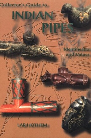 Cover of Collector's Guide to Indian Pipes