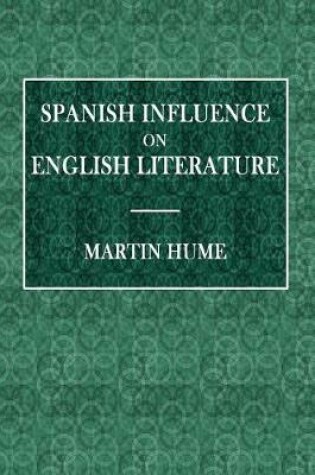 Cover of Spanish Influence on English Literature