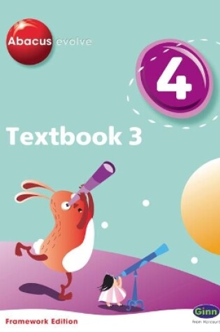 Cover of Abacus Evolve Year 4/P5 Textbook 3 Framework Edition