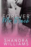 Book cover for Forever, Mr. Black