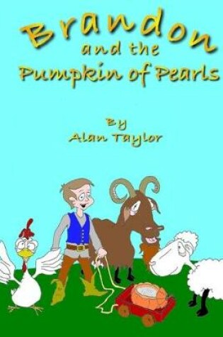 Cover of Brandon and the Pumpkin of Pearls