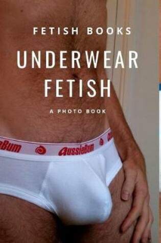 Cover of Underwear Fetish