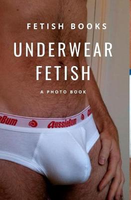 Cover of Underwear Fetish