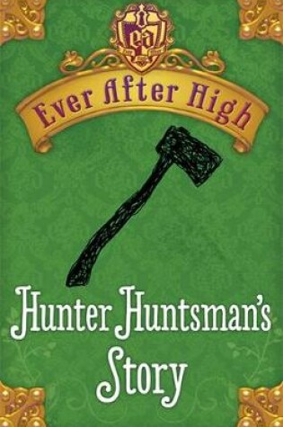 Cover of Hunter Huntsman's Story