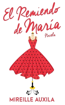 Book cover for El Remiendo de María