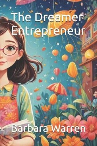 Cover of The Dreamer Entrepreneur