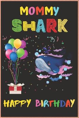 Book cover for Mommy Shark Happy Birthday