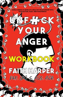 Book cover for Unfuck Your Anger Workbook