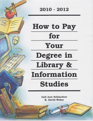 Book cover for How to Pay for Your Degree in Library & Information Studies