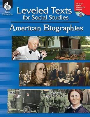 Book cover for Leveled Texts for Social Studies: American Biographies